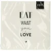 Servietten Eat what you love 33x33 cm